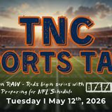TNC Sports Talk I Tuesday May 12th, 2026