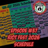 Almost Punk Enough ep. 37: Riot Fest 2026 schedule