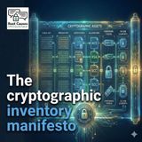 Root Causes 585: The Cryptographic Inventory Manifesto