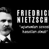 Sesli Kitap Dinle - Friedrich Nietzsche - Uçurumları Sevenin Kanatları Olmalı