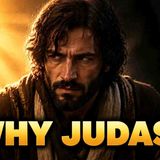 Why Did Judas Betray Jesus_ The 30 Pieces of Silver Were Not the Real Reason (No Ads)