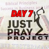 Day 7 of this thing called prayer