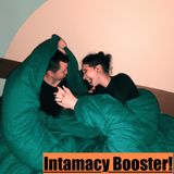 Intamacy Booster!