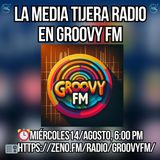 lA MEDIA TIJERA RADIO 14 DE AGOSTO