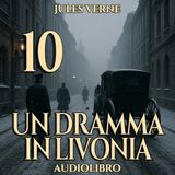 Jules Verne - Audiolibro Un dramma in Livonia 10