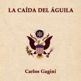 La caida del aguila - Carlos Gagini