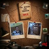 El Buzón del Terror #32 - Experiencias de Desesperación