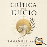 Crítica del juicio  (Immanuel Kant) | Audiolibro completo | Parte 1 de 2