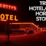 5 True Hotel_Motel Horror Stories
