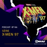 Xwars #166 Série X-Men 97