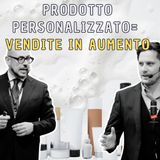 Aumenta le Vendite con i Prodotti Personalizzati del Tuo Salone