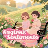 Ragione e Sentimento | Fiabe per bambini | I classici dell'amore raccontati ai bambini
