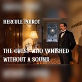 One Guest Vanished Without a Sound | A Hercule Poirot Mystery