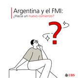 Argentina y el FMI: ¿Hacia un nuevo comienzo?