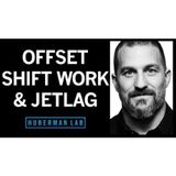 How to Defeat Jet Lag, Shift Work & Sleeplessness