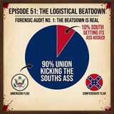 Ep 51-The Ledger of Blood and Iron: How the Confederacy stood no chance