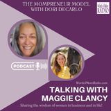 Maggie Clancy Joins Dori DeCarlo on The Mompreneur Model