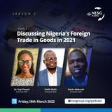 Discussing Nigeria's Foreign Trade In Goods in 2021
