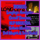 BONUS: Longlegs Analysis- Occult Demons, NLP MKULTRA, Satanic Murders, Doll Magick & Twin Peaks!