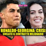 Ronaldo e Georgina in Crisi: Svelato il Contratto Milionario!