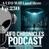 Ep.230 A UFO Will Land Here