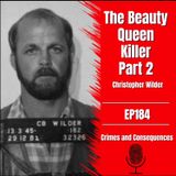 EP184: The Beauty Queen Killer, Pt. 2