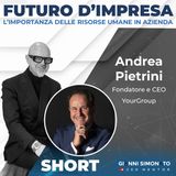 Futuro d'Impresa ne parliamo con: Andrea Pietrini - Fondatore e CEO YourGroup