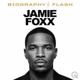 Jamie Foxx: Defending Artists, Embracing Rumors, and Pursuing Passion Projects