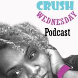 Episode 18 - #WomanCrushWednesday starting a podcast