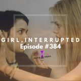 #384 | Girl, Interrupted (1999)