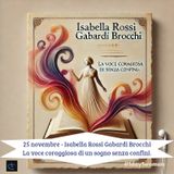#1day1woman 25 novembre 1808 Isabella Rossi Gabardi Brocchi: la voce coraggiosa di un sogno senza confini.
