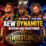 AEW Dynamite Reactions and Analysis