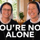 We are Made for Communion_ the Power of Friendship __ Sr. Catherine Joy_ SV _ Sr. Ann Immaculée_ SV