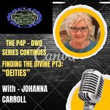 DWD - P4P SERIES CONTINUES - FINDING THE DIVINE PT3: DEITIES with MARK & GARY
