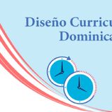Podcast ( Enfoques del currículo dominicano)