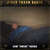 Long Walks and Rabid Dogs - Cam "Swami" Honan (Part I)