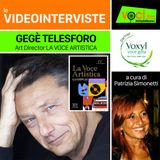 GEGE' TELESFORO su VOCI.fm (Anteprima LA VOCE ARTISTICA) - clicca play e ascolta l'intervista