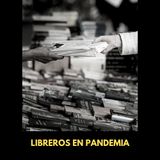 Lo que callan los libreros (versión pandemia)