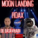 #145 Dr. Rasaviharii | Nasa Moon Landing Hoax PART TWO #Nasa #Moonlandings