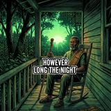 However Long the Night: Why True Wealth Means Investing in People, Not Just Products