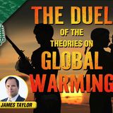 At last, a real debate: The Duel of the Theories on Global Warming - The Climate Realism Show #108