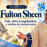 Beato Fulton Sheen Vida, obra evangelizadora y medios de comunicación