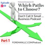 Ep 61 Professional Development 101: Which Paths to Choose?