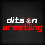 Dits on Wrestling #58 - The Roman Reigns Effect