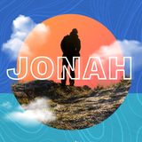 Episode 29 Jonah Part 1