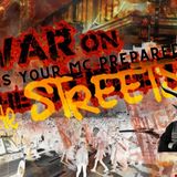 War on the Streets - Is your MC Prepared