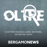 "Mio padre ucciso dal Covid": il dottor Vincenzo Leone raccontato dal figlio
