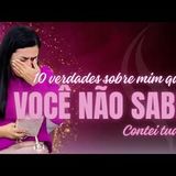 10 VERDADES sobre MIM que você NÃO SABE!   Miss. Ruth Benigno  #testemunho #revelação #quemsoueu