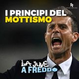 Ep. 2 - Verona Juve: i principi del MOTTISMO e perchè esser PRIMI non era scontato | La Juve a freddo