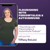 Episode 9: How to Find the Right Doctor For Fibromyalgia